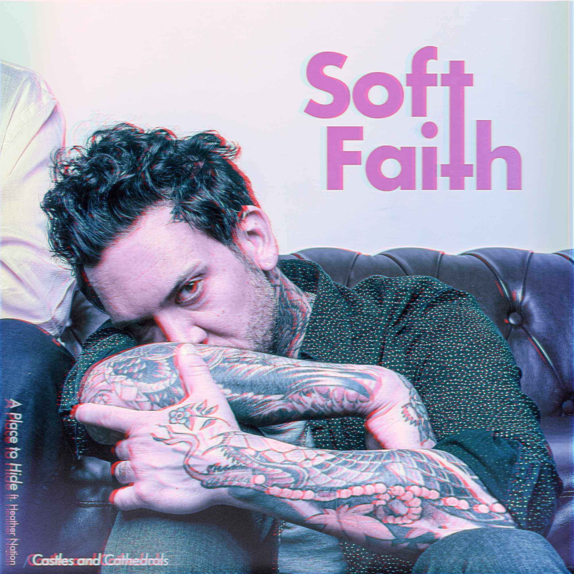 Soft Faith – A Place to Hide (feat. Heather Nation)